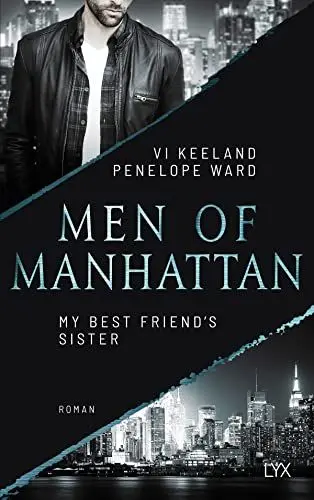 Produktbild: Men of Manhattan - My Best Friend's Sister (The Law of Opposites Attract, Band 2)