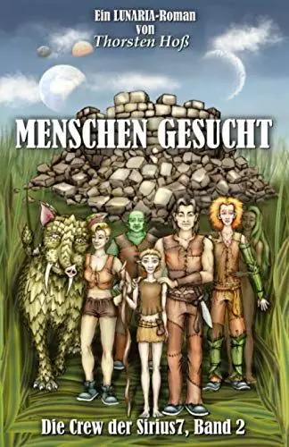 Produktbild: Menschen gesucht: Die Crew der Sirius7, Band 2