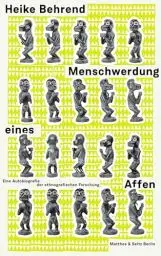 Produktbild: Menschwerdung eines Affen: Eine Autobiografie der ethnografischen Forschung