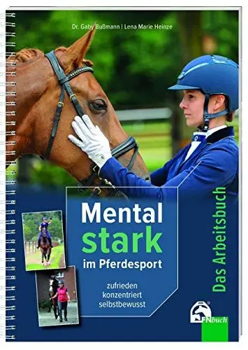 Produktbild: Mental Stark im Pferdesport: zufrieden, fokussiert, selbstbewusst
