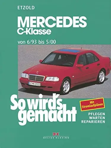 Produktbild: Mercedes C-Klasse W 202 von 6/93 bis 5/00: So wird's gemacht - Band 88