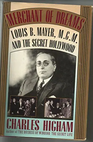 Produktbild: Merchant of Dreams: Louis B. Mayer, M.G.M., and the Secret Hollywood