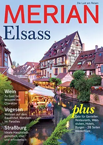 Produktbild: MERIAN Elsass: Genießen wie Gott in Frankreich (MERIAN Hefte)