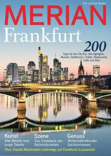 Produktbild: MERIAN Frankfurt: 200 Tipps für den City-Trip: alle Highlights, Museen, Stadttouren, Hotels, Restaurants, Cafés und Bars (MERIAN Hefte)