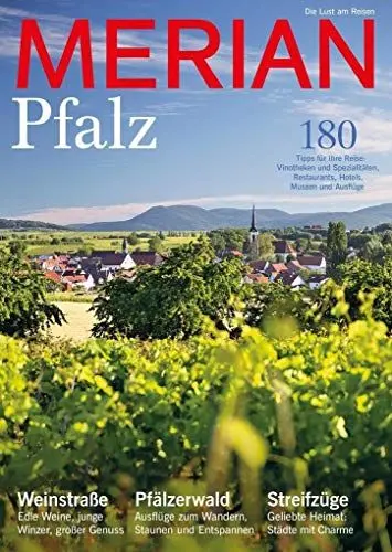 Produktbild: MERIAN Pfalz: Weinstraße - Edle Weine, junge Winzer, großer Genuss. Pfälzerwald - Ausflüge zum Wandern, Staunen und Entspannen. Streifzüge - Geliebte Heimat: Städte mit Charme. (MERIAN Hefte)