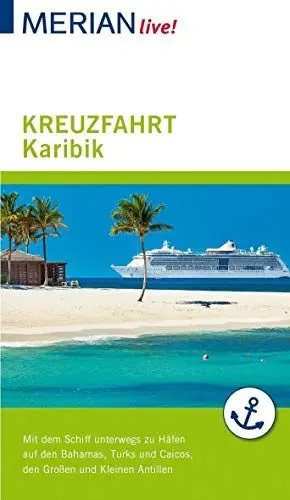 Produktbild: MERIAN live! Reiseführer Kreuzfahrt Karibik: Mit Extra-Karte zum Herausnehmen