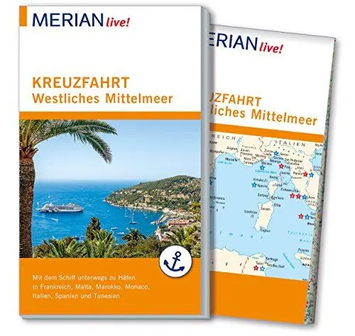 Produktbild: MERIAN live! Reiseführer Kreuzfahrt westliches Mittelmeer: Mit Kartenatlas im Buch und Extra-Karte zum Herausnehmen