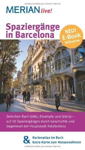 Produktbild: MERIAN live! Reiseführer Spaziergänge in Barcelona: MERIAN live! - Mit Kartenatlas im Buch und Extra-Karte zum Herausnehmen