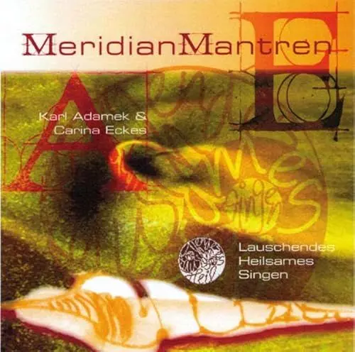 Produktbild: Meridian Mantren: Lauschendes Heilsames Singen