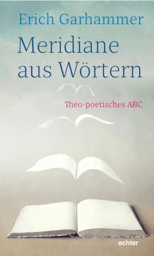 Produktbild: Meridiane aus Wörtern: Theo-poetisches ABC