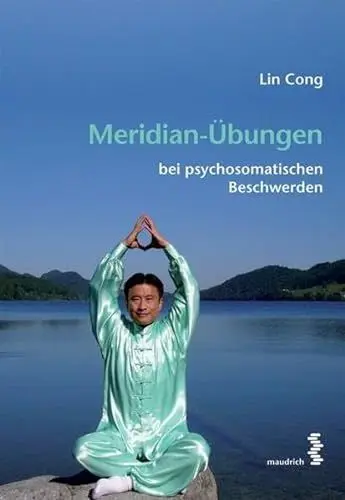 Produktbild: Meridian-Übungen bei psychosomatischen Beschwerden