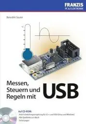 Produktbild: Messen, Steuern, Regeln mit USB (PC & Elektronik)