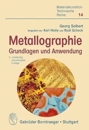 Produktbild: Metallographie: Grundlagen und Anwendung (Materialkundlich-Technische Reihe)