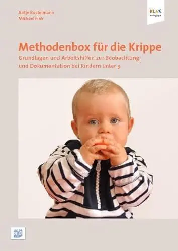 Produktbild: Methodenbox für die Krippe: Grundlagen und Arbeitshilfen für die Beobachtung und Dokumentation bei Kindern unter 3: Grundlagen und Arbeitshilfen zur Beobachtung und Dokumentation von Kindern unter 3