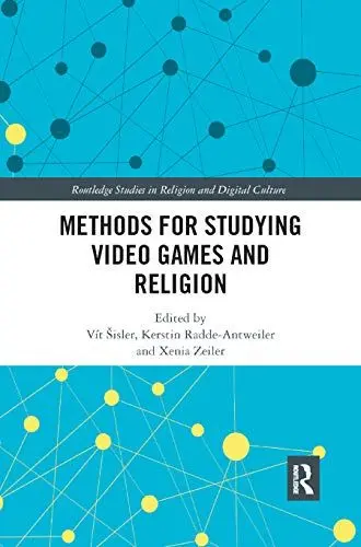 Produktbild: Methods for Studying Video Games and Religion (Routledge Studies in Religion and Digital Culture)