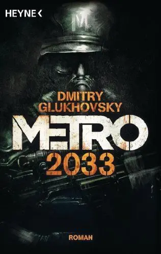 Produktbild: Metro 2033: Roman (Metro-Romane, Band 1)