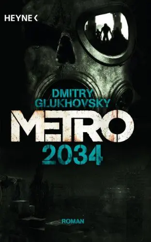 Produktbild: Metro 2034: Roman (Metro-Romane, Band 2)