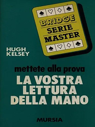 Produktbild: Mettete alla prova la vostra lettura della mano (I giochi. Bridge)
