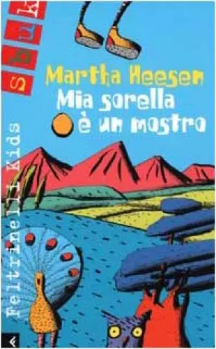 Produktbild: Mia sorella è un mostro (Feltrinelli kids. Sbuk, Band 52)