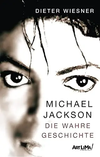 Produktbild: Michael Jackson - Die wahre Geschichte