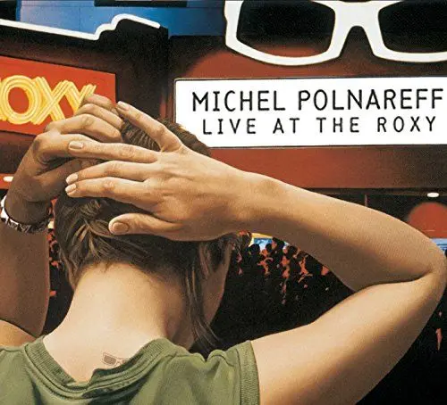 Produktbild: Michel Polnareff - Live At The Roxy