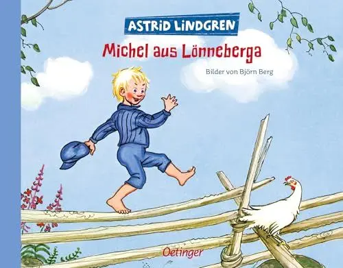 Produktbild: Michel aus Lönneberga: Astrid Lindgren Kinderbuch-Klassiker: Eine der schönsten Michel-Geschichten mit farbigen Illustrationen von Björn Berg. Michels ... Oetinger Bilderbuch zum Vorlesen ab 4 Jahren