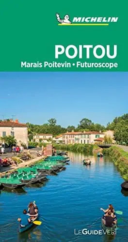Produktbild: Michelin Le Guide Vert Poitou: Marais Poitevin, Futuroscope (MICHELIN Grüne Reiseführer)