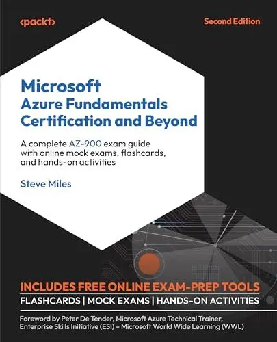 Produktbild: Microsoft Azure Fundamentals Certification and Beyond: A complete AZ-900 exam guide with online mock exams, flashcards, and hands-on activities