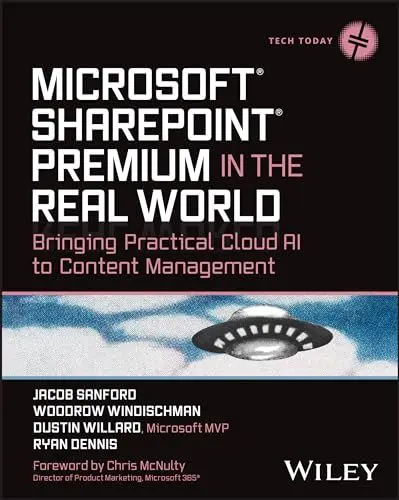 Produktbild: Microsoft SharePoint Premium in the Real World: Bringing Practical Cloud AI to Content Management (Tech Today)