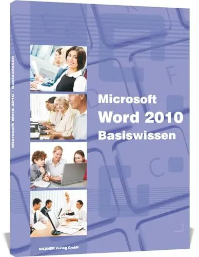 Produktbild: Microsoft Word 2010 Basiswissen: Das Lernbuch für Word-Einsteiger: Begleitheft für Word-Einsteiger