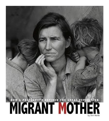Produktbild: Migrant Mother: How a Photograph Defined the Great Depression (Captured History)