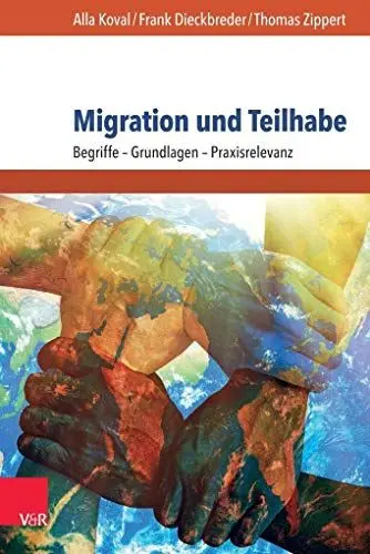 Produktbild: Migration und Teilhabe: Begriffe – Grundlagen – Praxisrelevanz