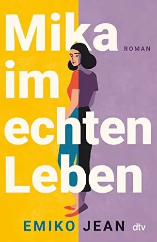 Produktbild: Mika im echten Leben: Roman | »Zwischen herzzerreißend und herzzerreißend komisch.« Holly Miller