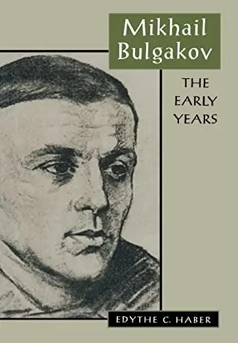 Produktbild: Mikhail Bulgakov: The Early Years (RUSSIAN RESEARCH CENTER STUDIES, Band 90)