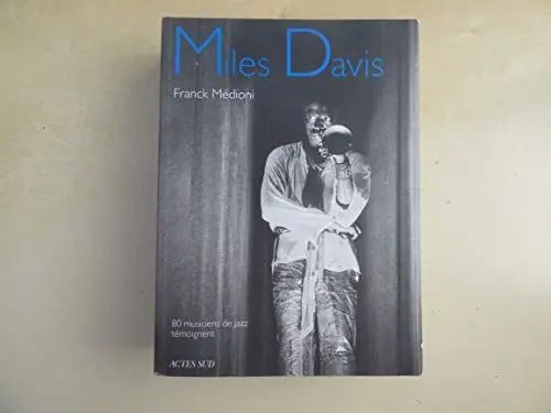 Produktbild: Miles Davis: 80 musiciens de jazz témoignent
