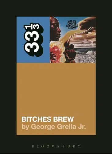 Produktbild: Miles Davis' Bitches Brew (33 1/3)