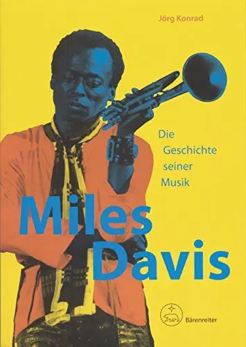 Produktbild: Miles Davis: Die Geschichte seiner Musik