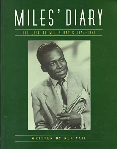 Produktbild: Miles' Diary: The Life of Miles Davis 1947-1961