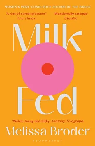 Produktbild: Milk Fed: Melissa Broder