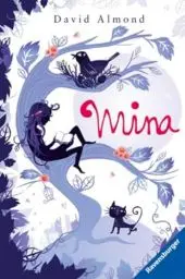 Produktbild: Mina: Nominiert für den Deutschen Jugendliteraturpreis 2012, Kategorie Kinderbuch