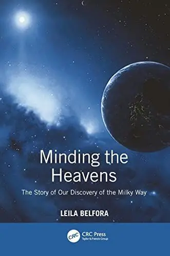 Produktbild: Minding the Heavens: The Story of our Discovery of the Milky Way