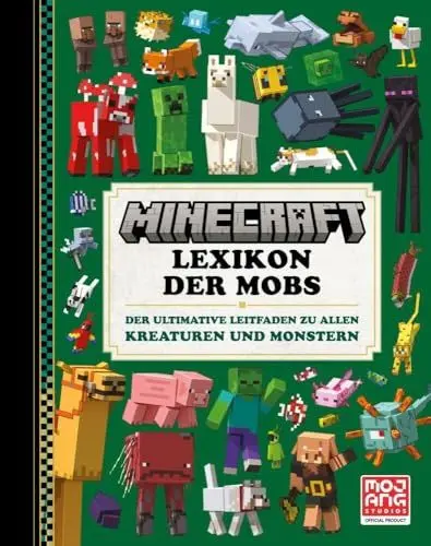 Produktbild: Minecraft Lexikon der Mobs. Der ultimative Leitfaden zu allen Kreaturen und Monstern: Die Bestseller-Bücher zum größten Videospiel aller Zeiten (Minecraft Exklusiv)
