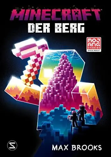 Produktbild: Minecraft - Der Berg: Ein offizieller Minecraft-Roman (Max-Brooks-Trilogie, Band 2)