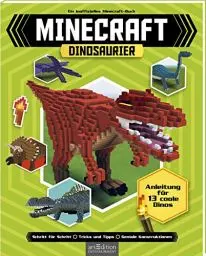 Produktbild: Minecraft – Dinosaurier: Anleitung für 13 coole Dinos | Inoffizielles Minecraft-Handbuch