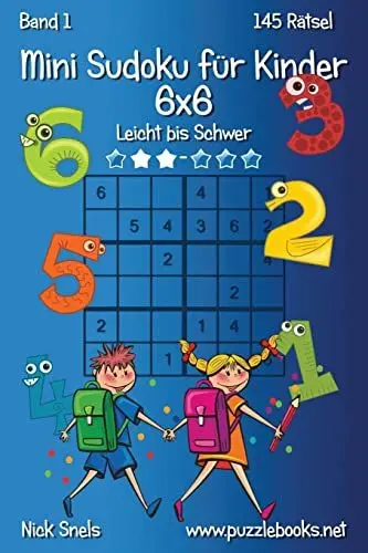 Produktbild: Mini Sudoku für Kinder 6x6 - Leicht bis Schwer - Band 1 - 145 Rätsel