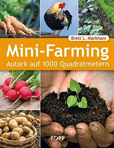 Produktbild: Mini-Farming: Autark auf 1000 Quadratmetern