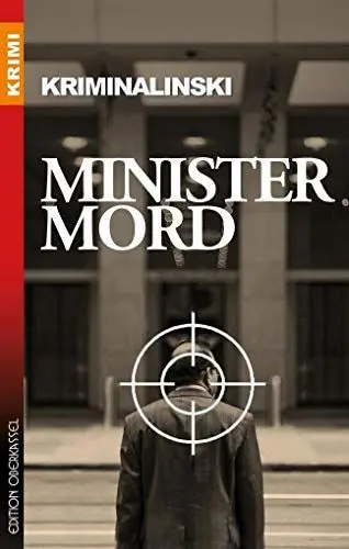 Produktbild: Ministermord: Ein Fall für Hendrik „Pommes“ Willen (Krimi: Krimi und Thriller)