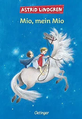 Produktbild: Mio, mein Mio: Preisgekrönter fantastischer Märchen-Klassiker für Kinder ab 8 Jahren