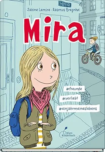 Produktbild: Mira #freunde #verliebt #einjahrmeineslebens: Band 1 der authentisch-witzigen Comic-Reihe für Mädchen