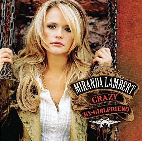 Produktbild: Miranda Lambert - Crazy Ex-Girlfriend